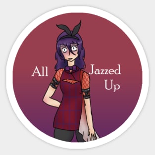 Jazz Entropic Float All Jazzed Up Sticker And Others Sticker